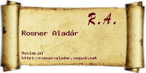 Rosner Aladár névjegykártya